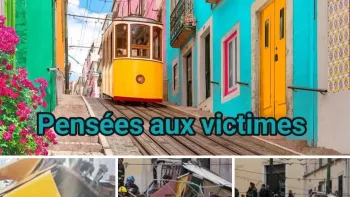 A Lisbonne, tragédie et jour de deuil décrété!